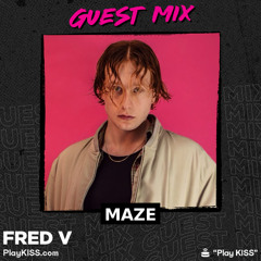 MAZE - KISS FM - FRED V GUEST MIX