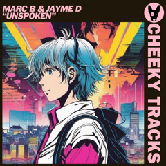 Marc B & Jayme D - Unspoken
