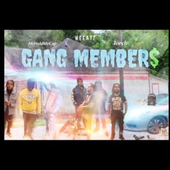 GANG MEMBERS(Ft TORCH