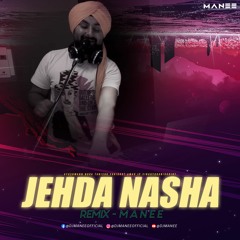 Jeda Nasha (Remix) Manee