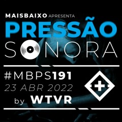 Pressão Sonora MBPS#191 WTVR 23-4-22