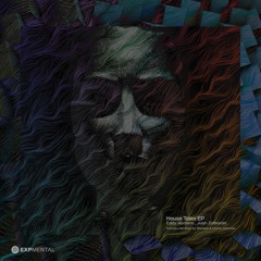 PREMIERE: Eddy Romero, Juan Zolbaran - House Tales (Camiel Daamen Remix) [EXPmental Records]