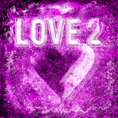 Love 2