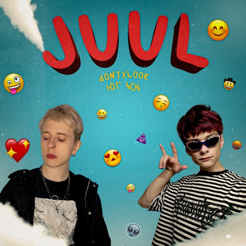 dontxlook x ЮГ404 - JUUL
