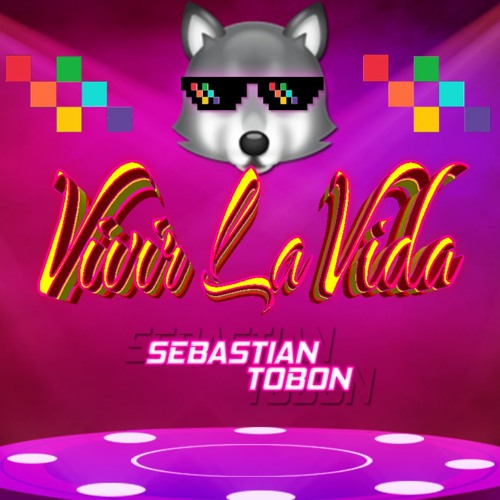 VIVIR LA VIDA - SEBASTIAN TOBON MIXING 2020