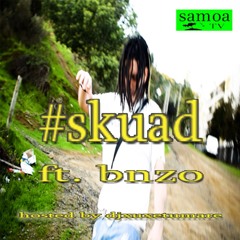 ando con mi skuad! (ft. bnzo)
