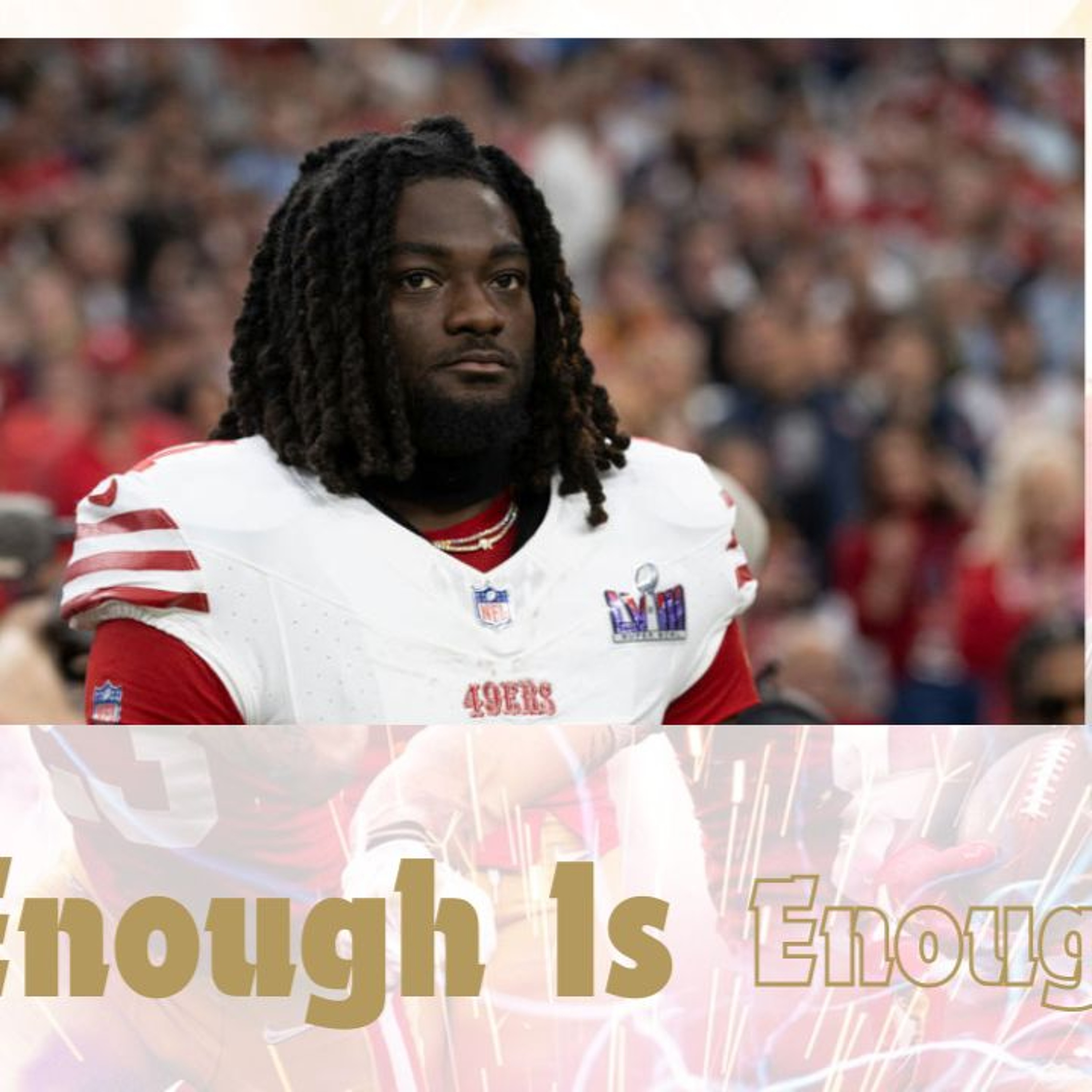 cover of episode Brandon Aiyuk - Enough Is Enough   No Harm No Foul