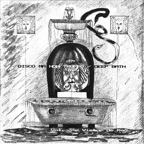 Deep Bath #3: Victor De Roo