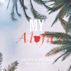 My Alofa (feat. JKING)