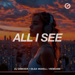 Olga Vedell- All I See