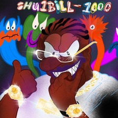 1000 - shu1bill