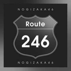 Nogizaka46 - Route246 traditional Japanese style remix