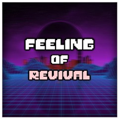 [Vital Voyage] - FEELING OF REVIVAL