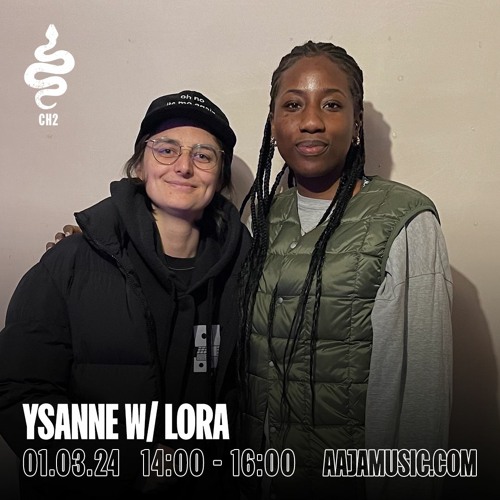 Ysanne w/ Lora - Aaja Channel 2 - 01 03 24