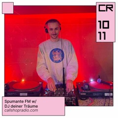 Spumante FM w/ DJ deiner Träume 10.11.24
