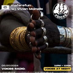 MAFEREFUN 02 - VIVIAN MOINELLE - @ VOICES RADIO