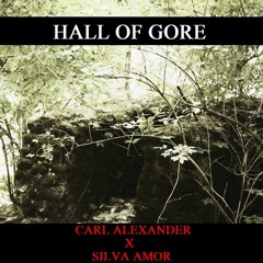 Hall of Gore (Prod. Silva Amor)