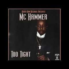 MC Hammer, Nanci Fletcher - Too Tight( Written by 2Pac ) - Too Tight