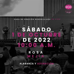 1 de octubre de 2022 - 10:00 a.m. I Alabanza y adoración