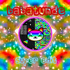 BABATUNDE - Peekaboo & G-Rex (iAM_Jacko Super Edit)[Corona Virus Special]