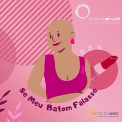 T1 E07 - Se Meu Batom Falasse - História da Andrea Olibra
