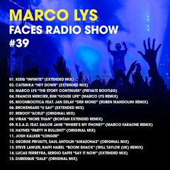 Marco Lys Faces Radio Show #39 Downtown Tulum Radio