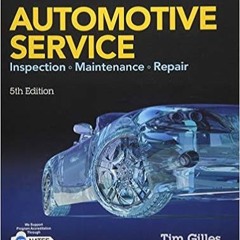 READ ⚡️ DOWNLOAD Automotive Service: Inspection, Maintenance, Repair Online Book