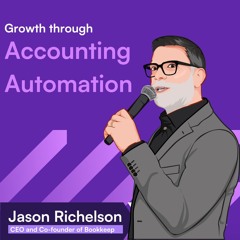 How Automating Accounting Fuels E-Commerce Growth → Jason Richelson