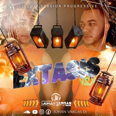 EXTASIS PROGRESSIVE - JOHAN VARGAS DJ