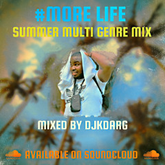 #MoreLife Multi genre Summer Mix 2020