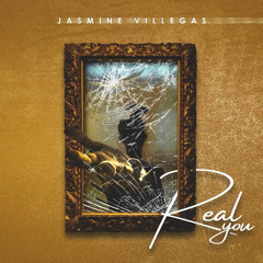 Jasmine Villegas "Real You"