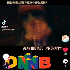Alan Hostage - Mr Snappy