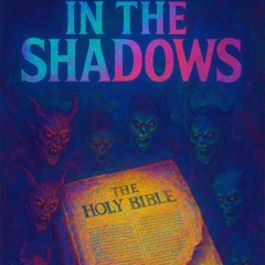 In The Shadows