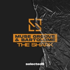 Muse Groove, Bartolome - The Shark Solution