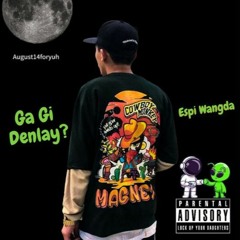 Ga Gi Denlay - Espi Wangda