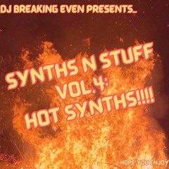 Synths N Stuff Vol. 4: Hot Synths!!!