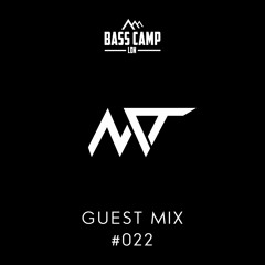Bass Camp Guest Mix #022 - NCT