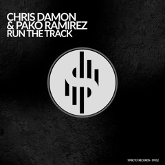 Chris Damon, Pako Ramirez  - Run The Track (Original Mix)