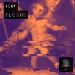 VEGA - Florin [OUT NOW]
