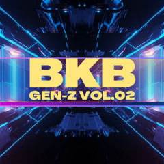 BKB Gen Z Vol 02 SETLIST (42 Tracks) | Free Download Full Breakbeat Kejut Bahu