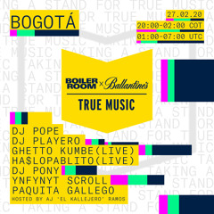 DJ Playero | Boiler Room X Ballantine's True Music: Bogotá 2020