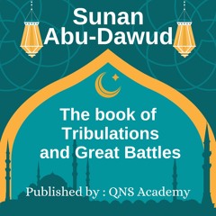 Sunan Abu Dawud Book 34 Tribulations And Great Battles Hadith 4240-4278 Of 5274 English