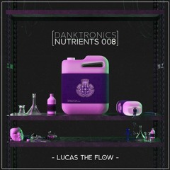 Lucas The Flow - Nutrients 008