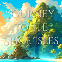Journey to the Spice Isles