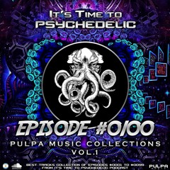 It's Time to Psychedelic #0100 | Collections Vol.1