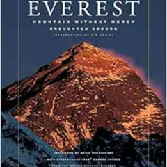 [Access] KINDLE 📂 Everest : Mountain Without Mercy by Broughton Coburn,Tim Cahill EP