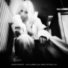 KillaMilla-sebicnost prod.othello