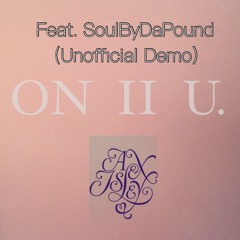 Alex Isley - On II You (SoulByDaPound Unofficial Remix)