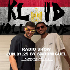 kloud kollective Radio Show by Sabbmiguel 01.06.2025