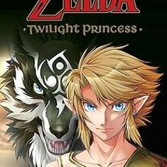 ePUB Download The Legend of Zelda: Twilight Princess, Vol. 1 (1) Online New Chapters